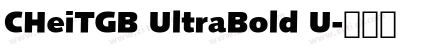 CHeiTGB UltraBold U字体转换 CHeiTGB UltraBold U字体转换